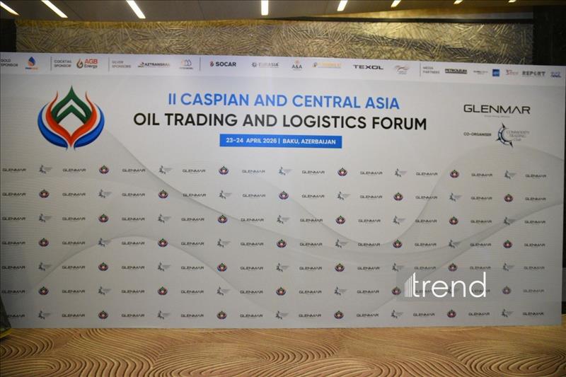 Baku Hosts Second Day Of Caspiancentral Asia Oil Trade And Logistics Forum