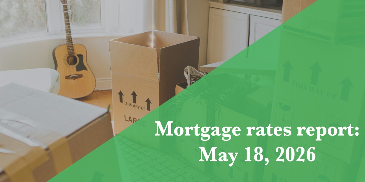 Mortgage rates Monday, May 18, 2026